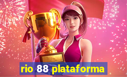 rio 88 plataforma